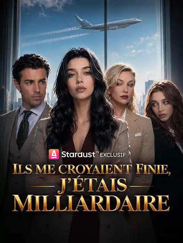 Ils me croyaient finie, J'étais milliardaire