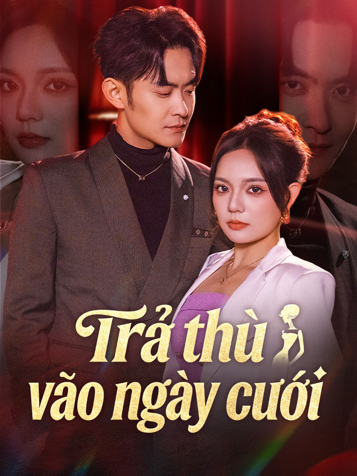 Trả thù vào ngày cưới