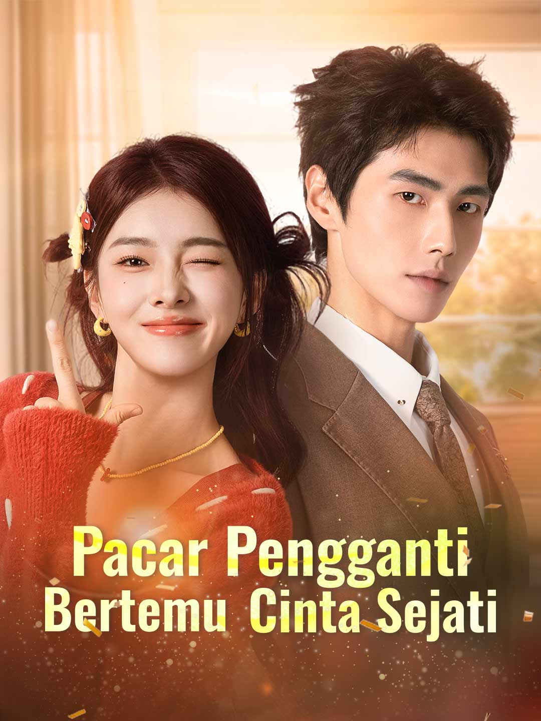 [Versi Dub] Pacar Pengganti Bertemu Cinta Sejati