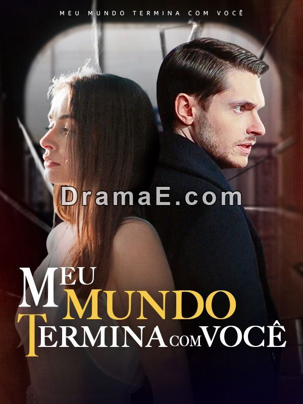Meu Mundo Termina com Você (Dublado)