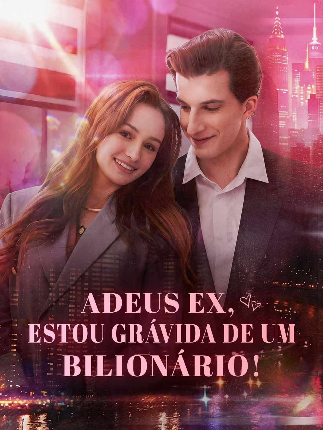 Adeus, ex! Terei o bebê do bilionário!