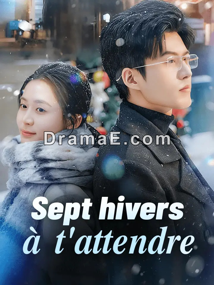 Sept hivers à t'attendre