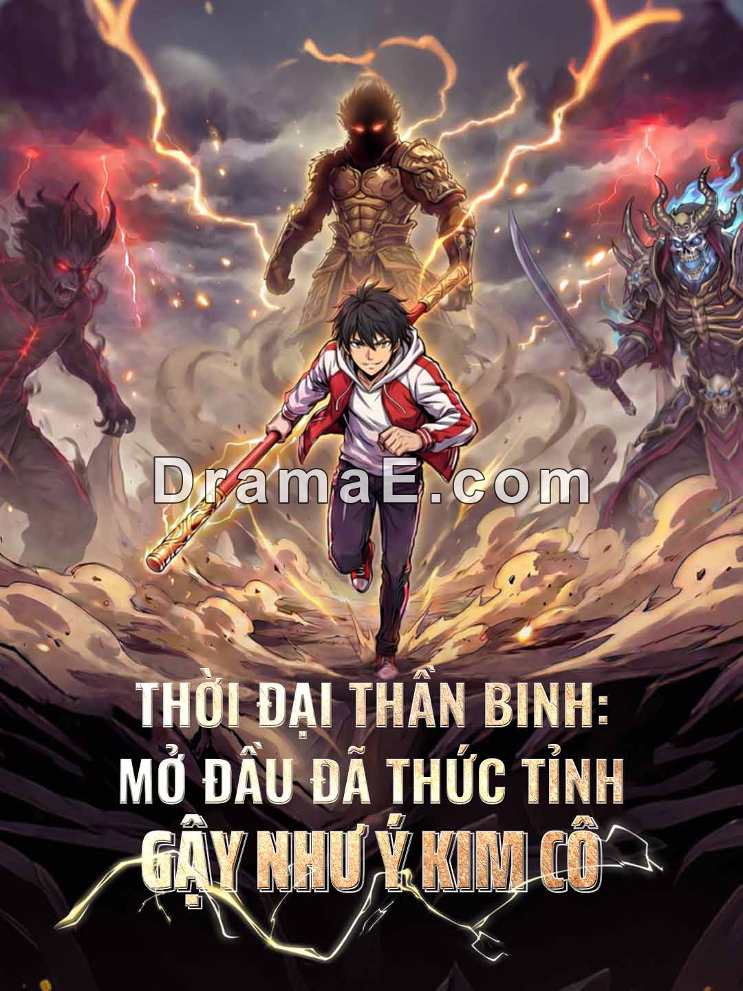 Thời Đại Thần Binh: Mở Đầu Đã Thức Tỉnh Gậy Như Ý Kim Cô