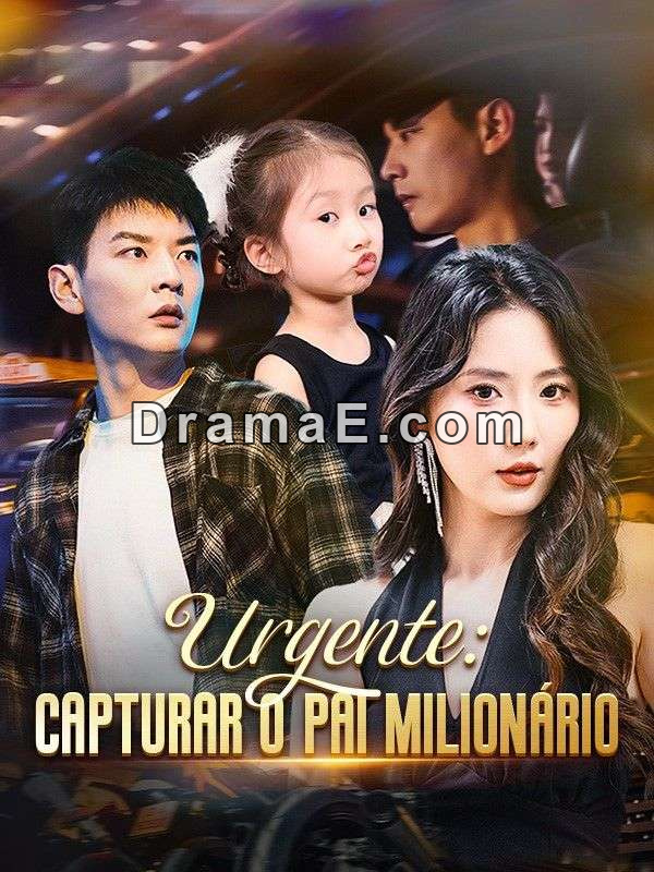 Urgente: Capturar o Pai Milionário (Dublado)