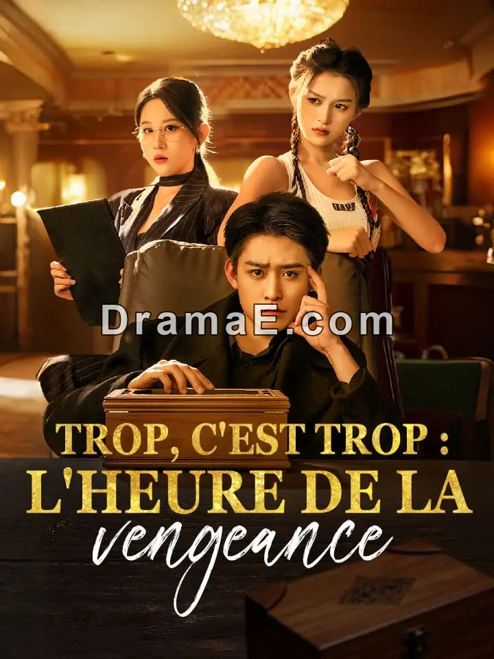 Trop, c'est trop : L'Heure de la vengeance