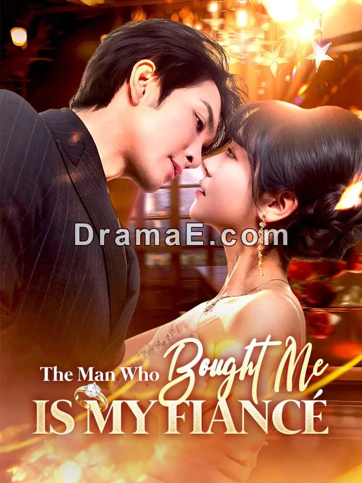 The Man Who Bought Me Is My Fiancé