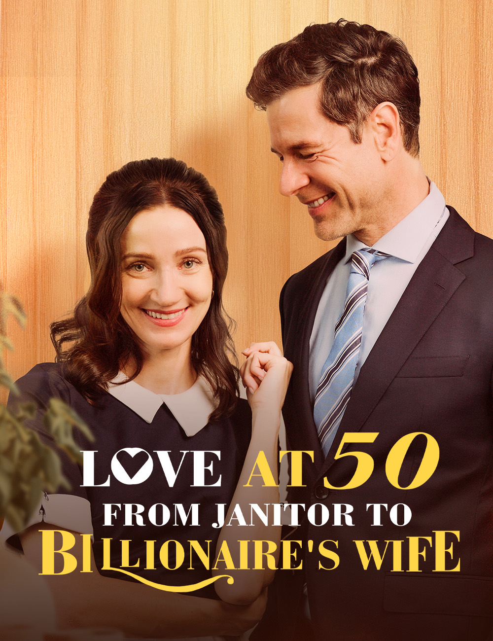 Love at 50:From Janitor to Billionaire's Wife