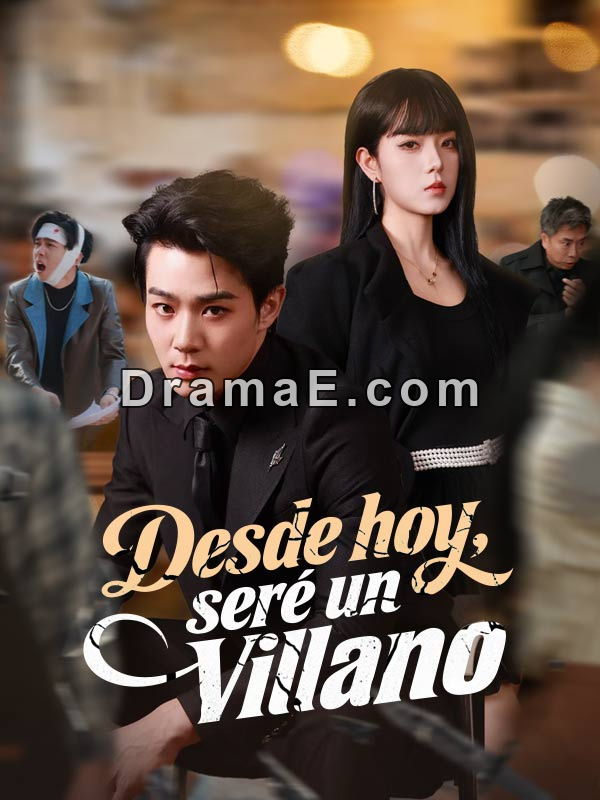 Desde hoy, seré un villano (Doblado)