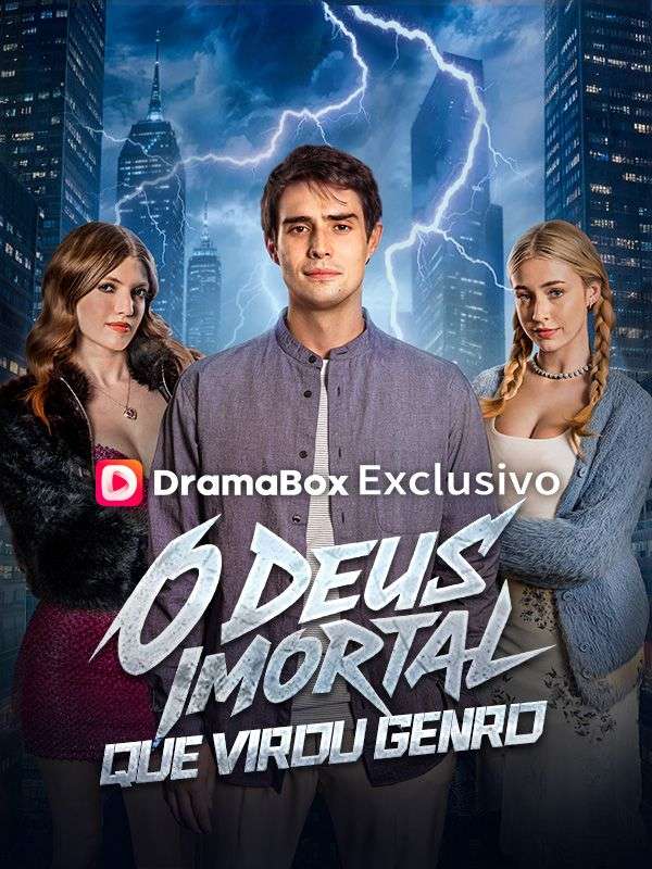 O Deus Imortal que Virou Genro(Dublado)