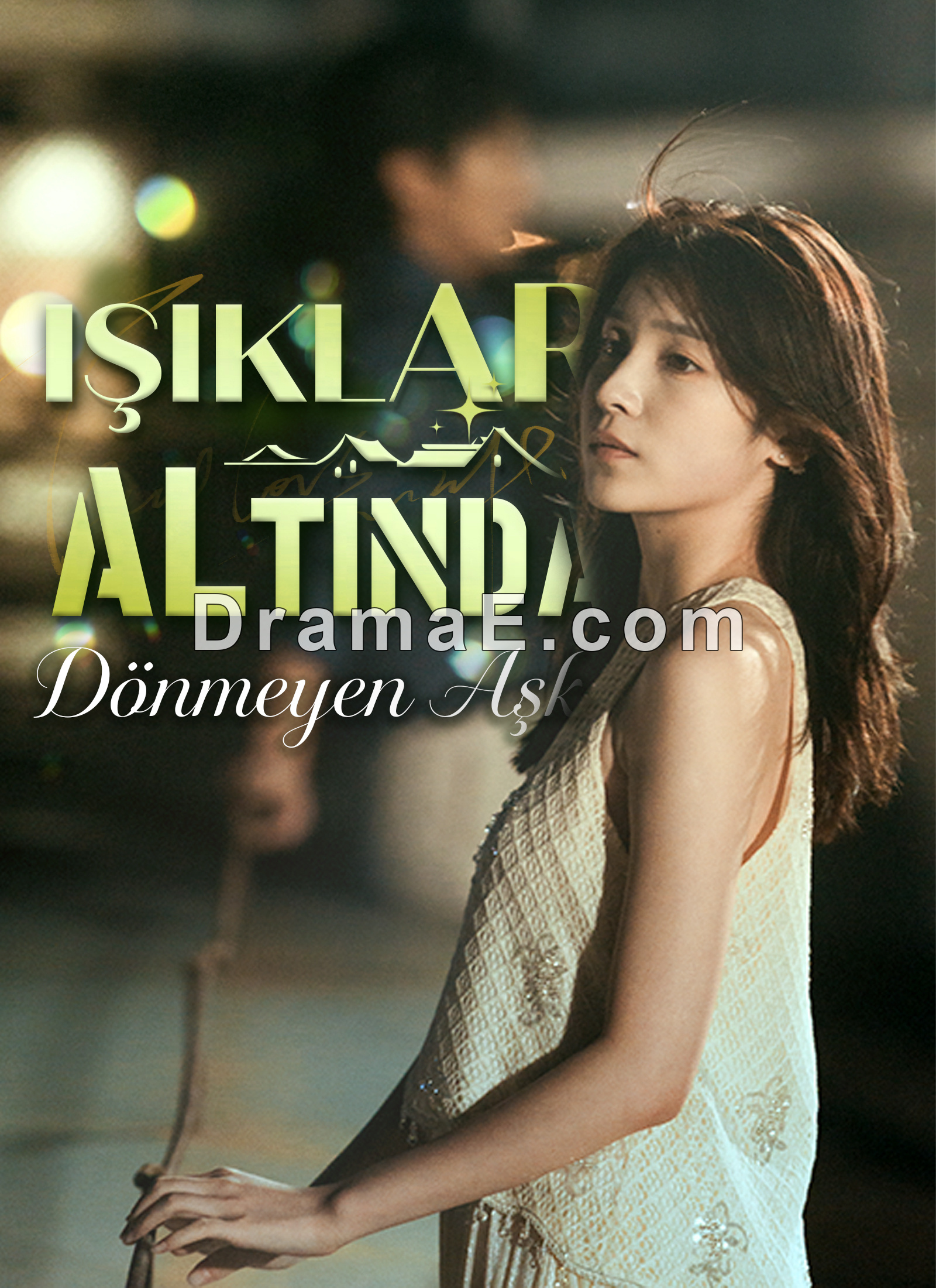 Işıklar Altında Dönmeyen Aşk