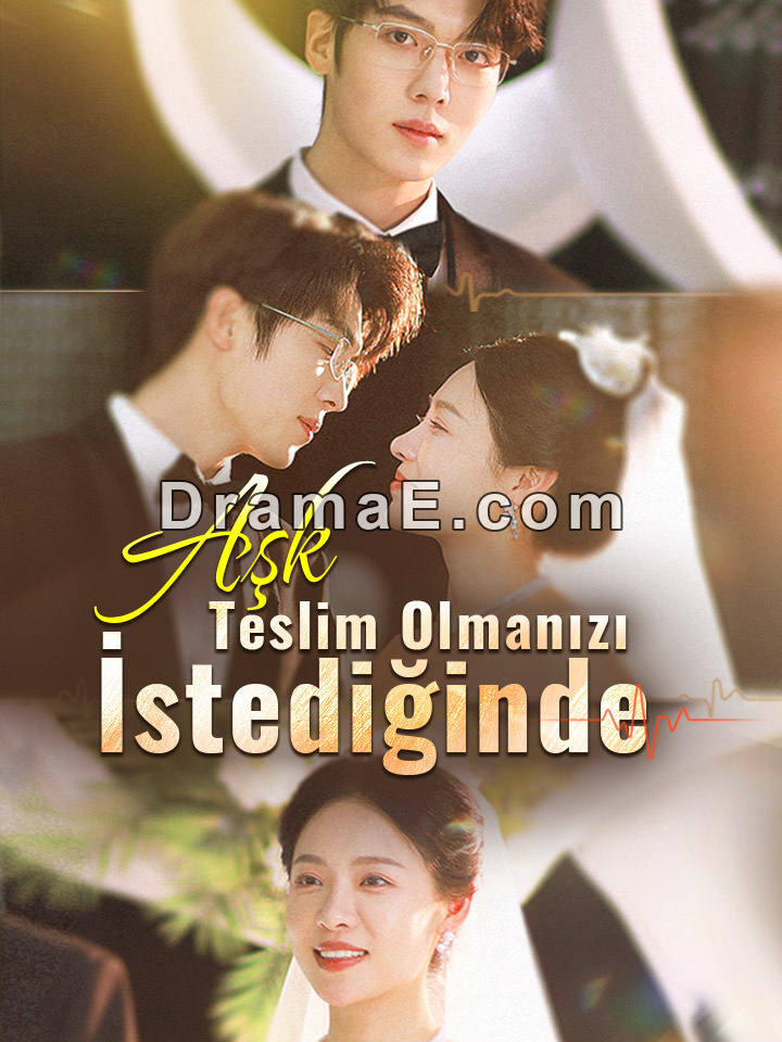 Aşk Teslim Olmanızı İstediğinde