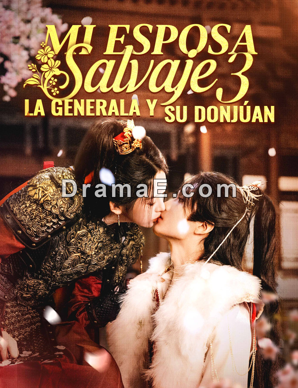 Mi esposa salvaje 3: la generala y su Donjúan(Doblado)