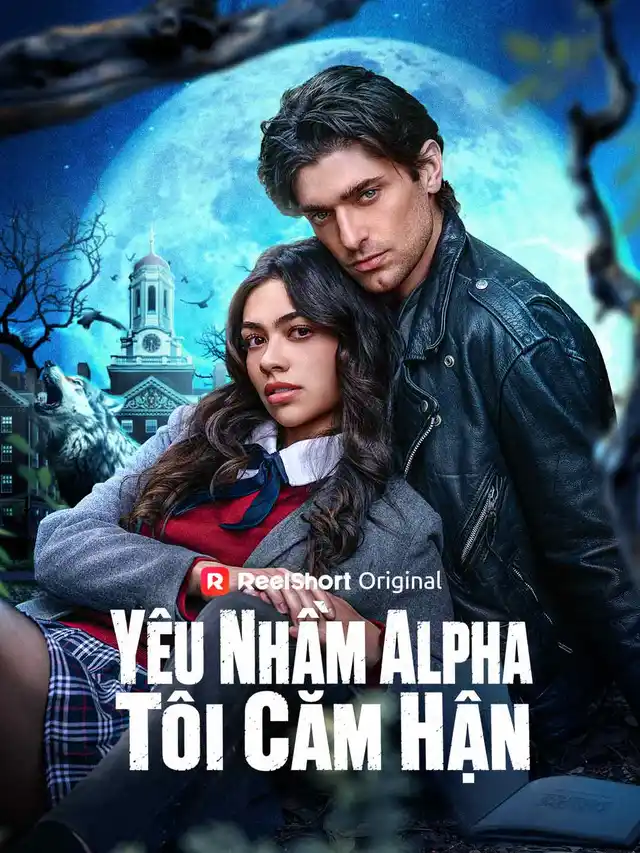 Yêu Nhầm Alpha Tôi Căm Hận