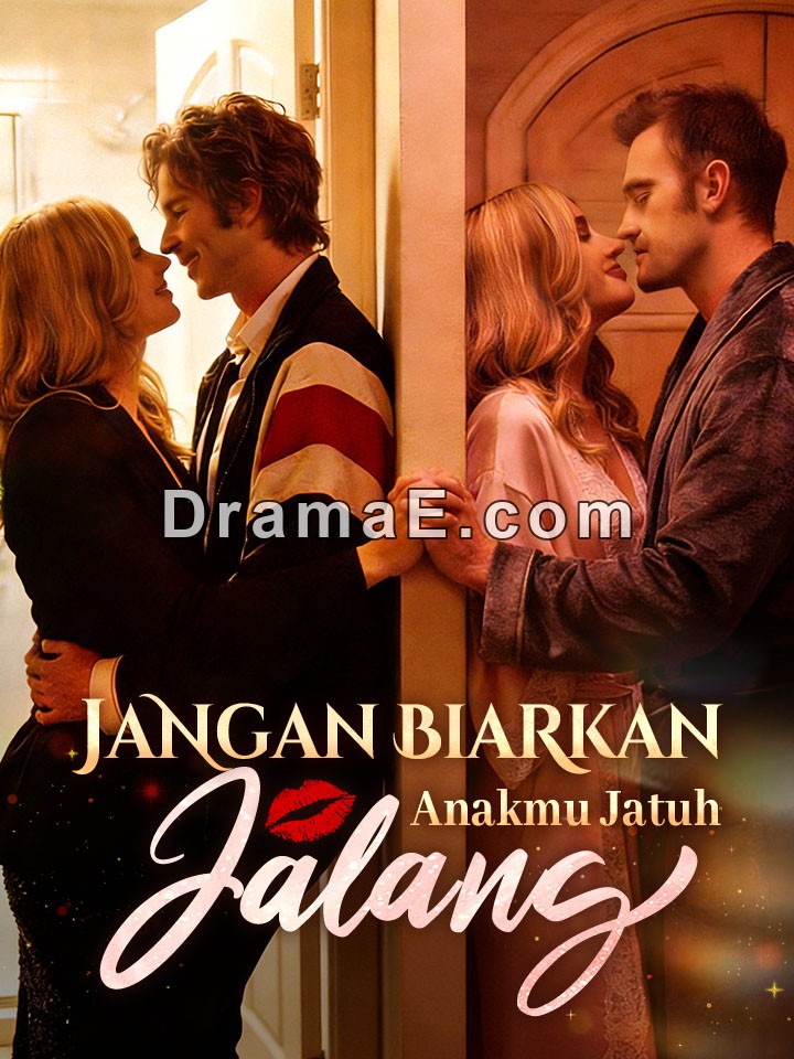 Jangan Biarkan Anakmu Jatuh, Jalang
