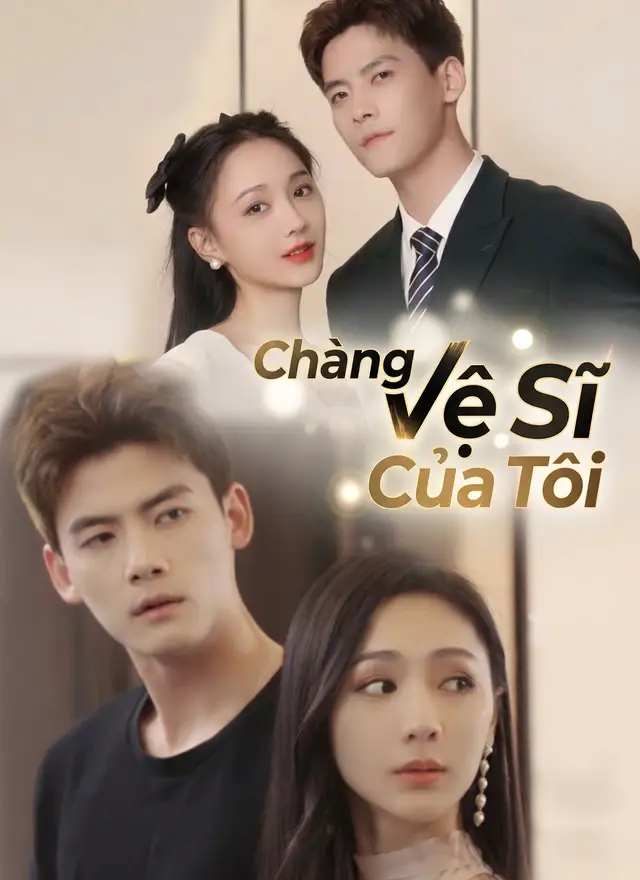 Chàng Vệ Sĩ Của Tôi