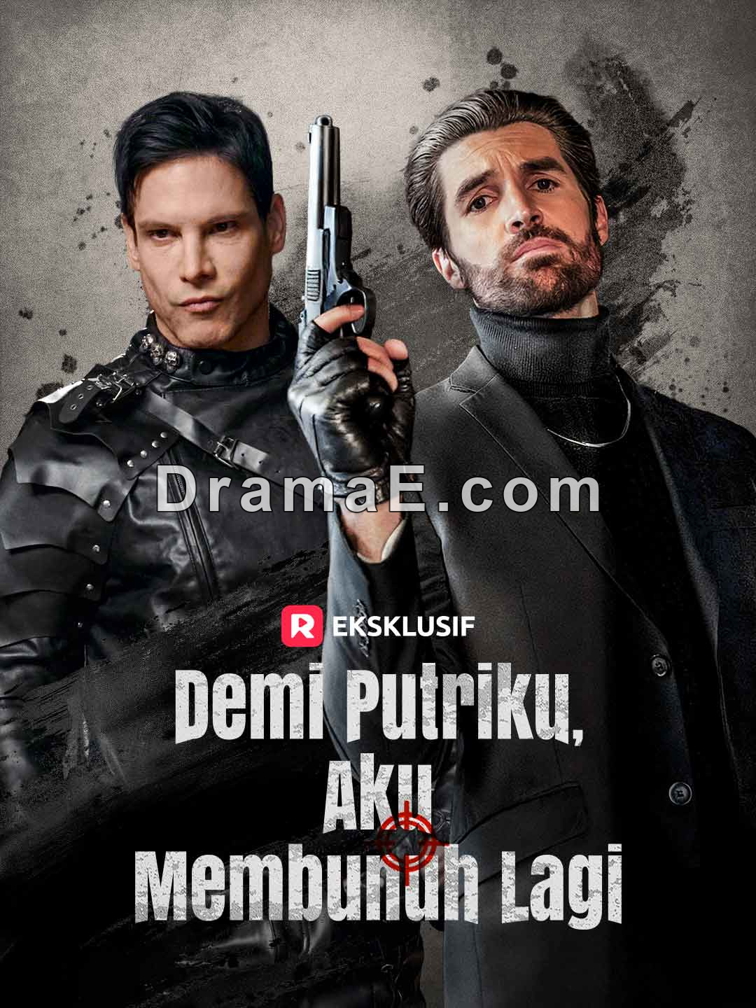 Demi Putriku, Aku Membunuh Lagi