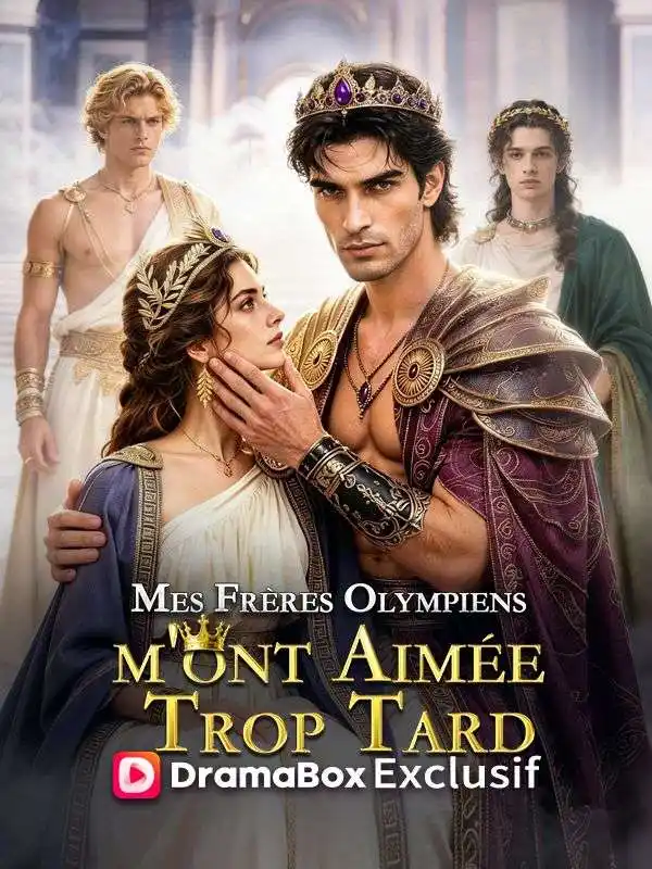 Mes Frères Olympiens m'ont Aimée Trop Tard