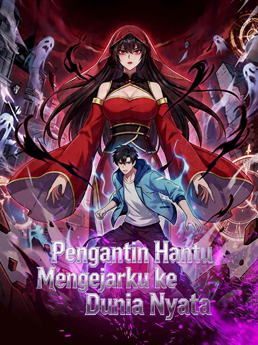 Pengantin Hantu Mengejarku ke Dunia Nyata