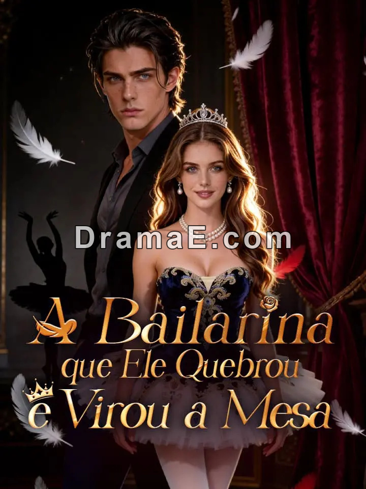 A Bailarina que Ele Quebrou e Virou a Mesa