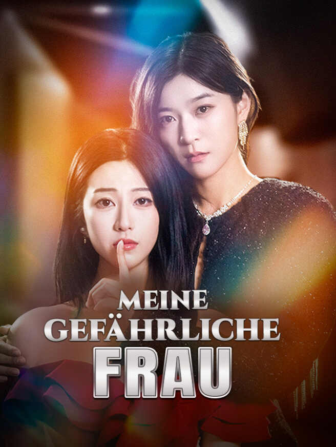 Meine gefährliche Frau