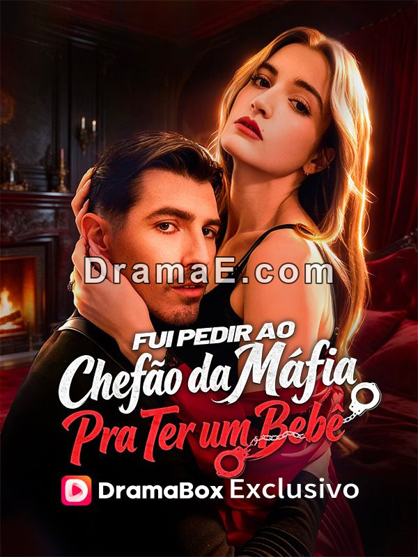 Fui Pedir ao Chefão da Máfia Para Ter um Bebê