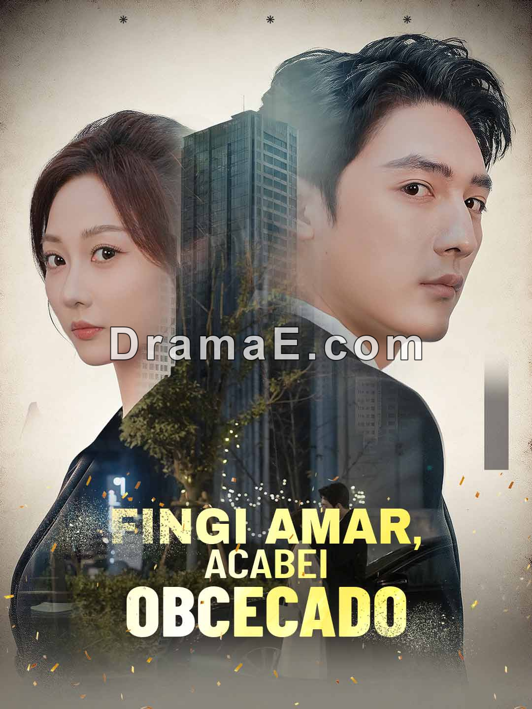 [dublado] Fingi Amar, Acabei Obcecado