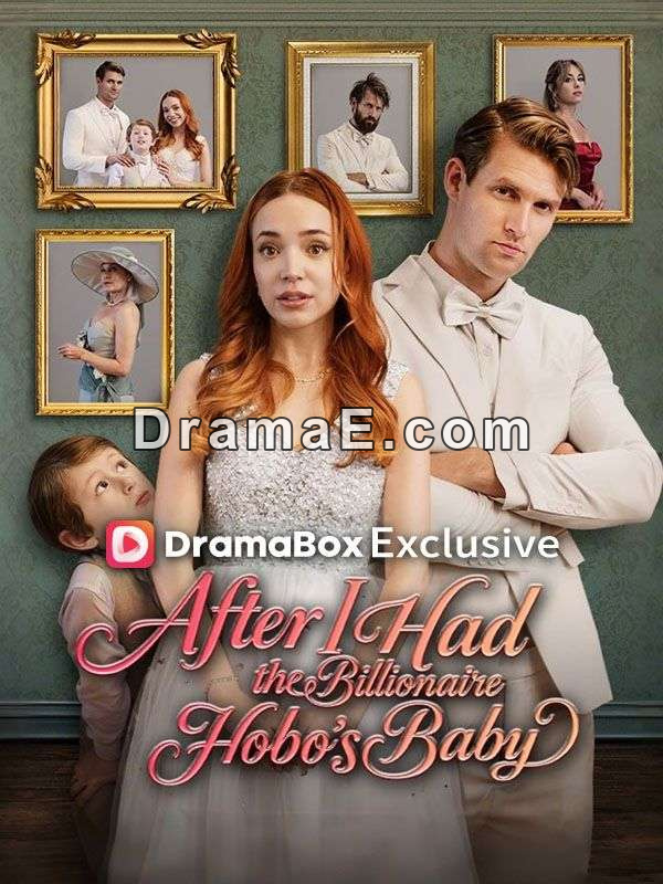 After I Had the Billionaire Hobo's Baby