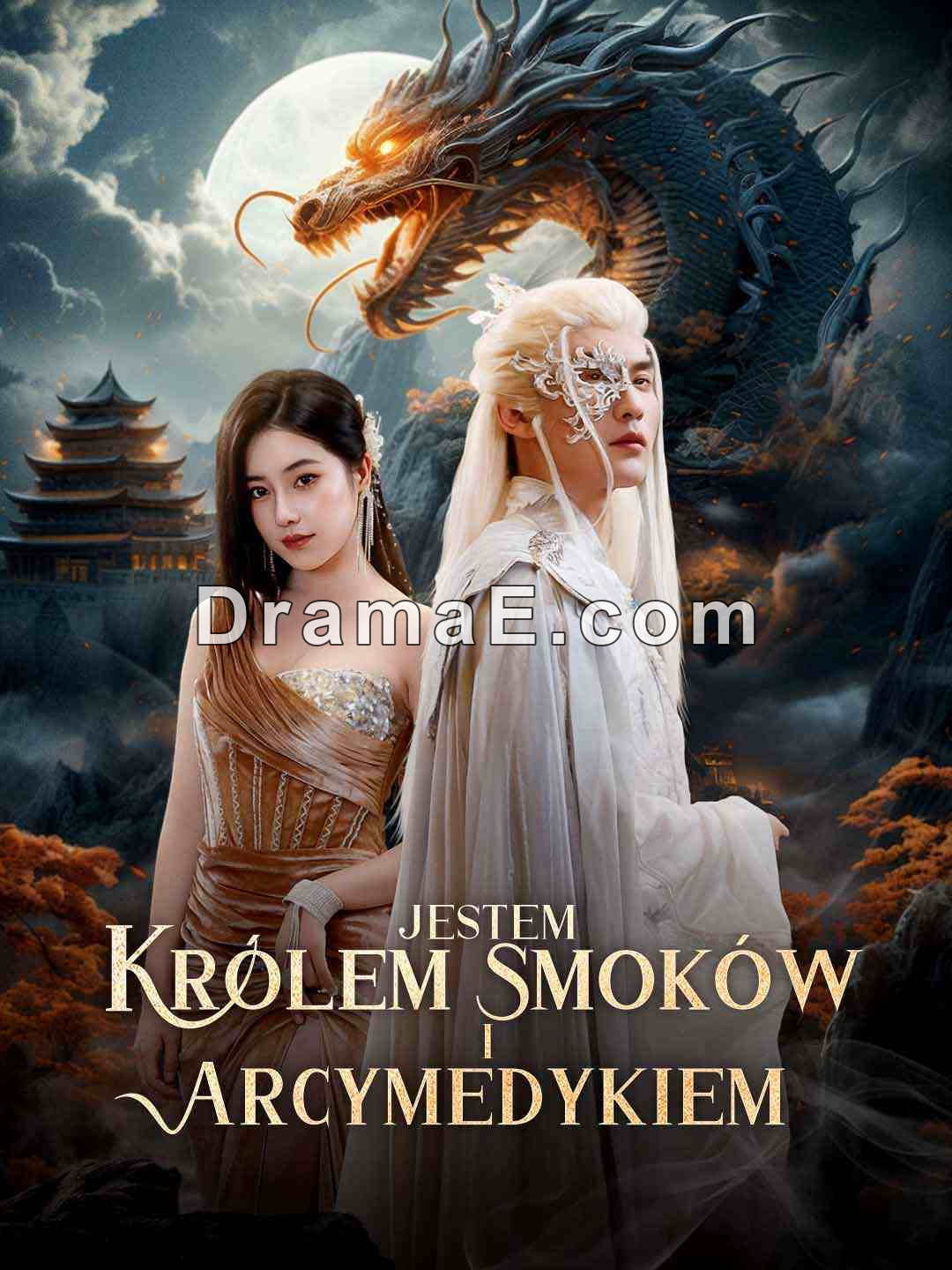 [Dubbing] Jestem Królem Smoków i Arcymedykiem