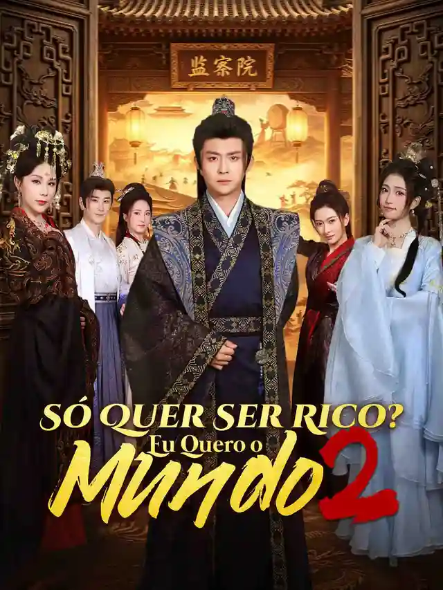 Só Quer Ser Rico? Eu Quero o Mundo 2