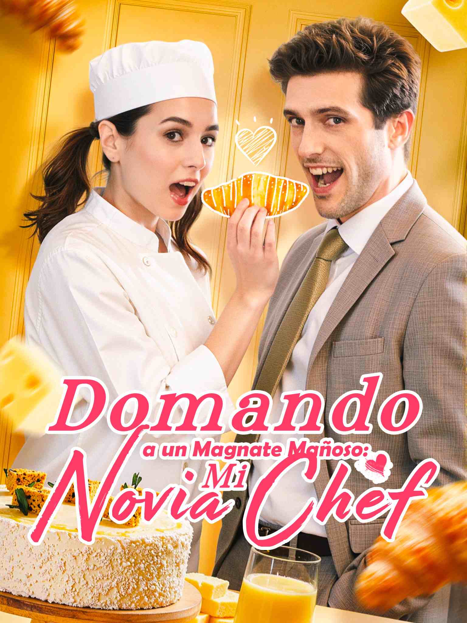 Domando a un Magnate Mañoso: Mi Novia Chef