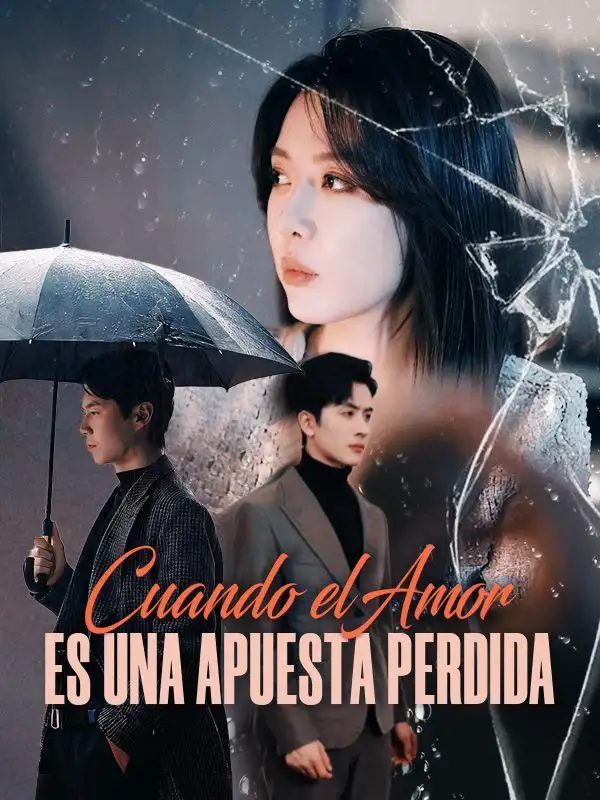 Cuando el Amor es una Apuesta Perdida (Doblado)
