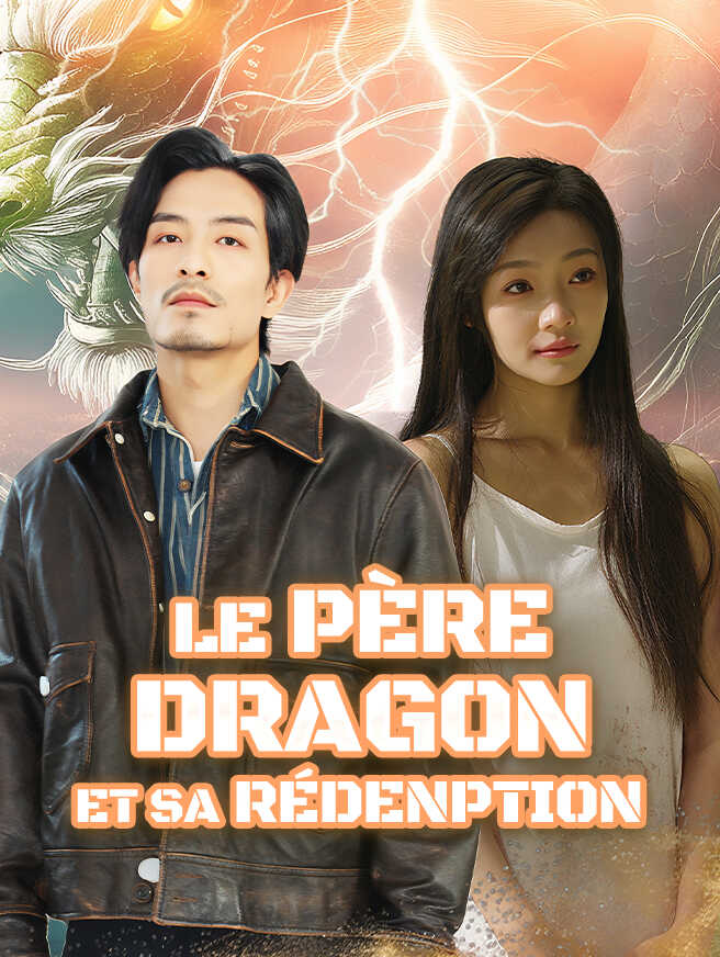 Le Père Dragon Et Sa Rédenption