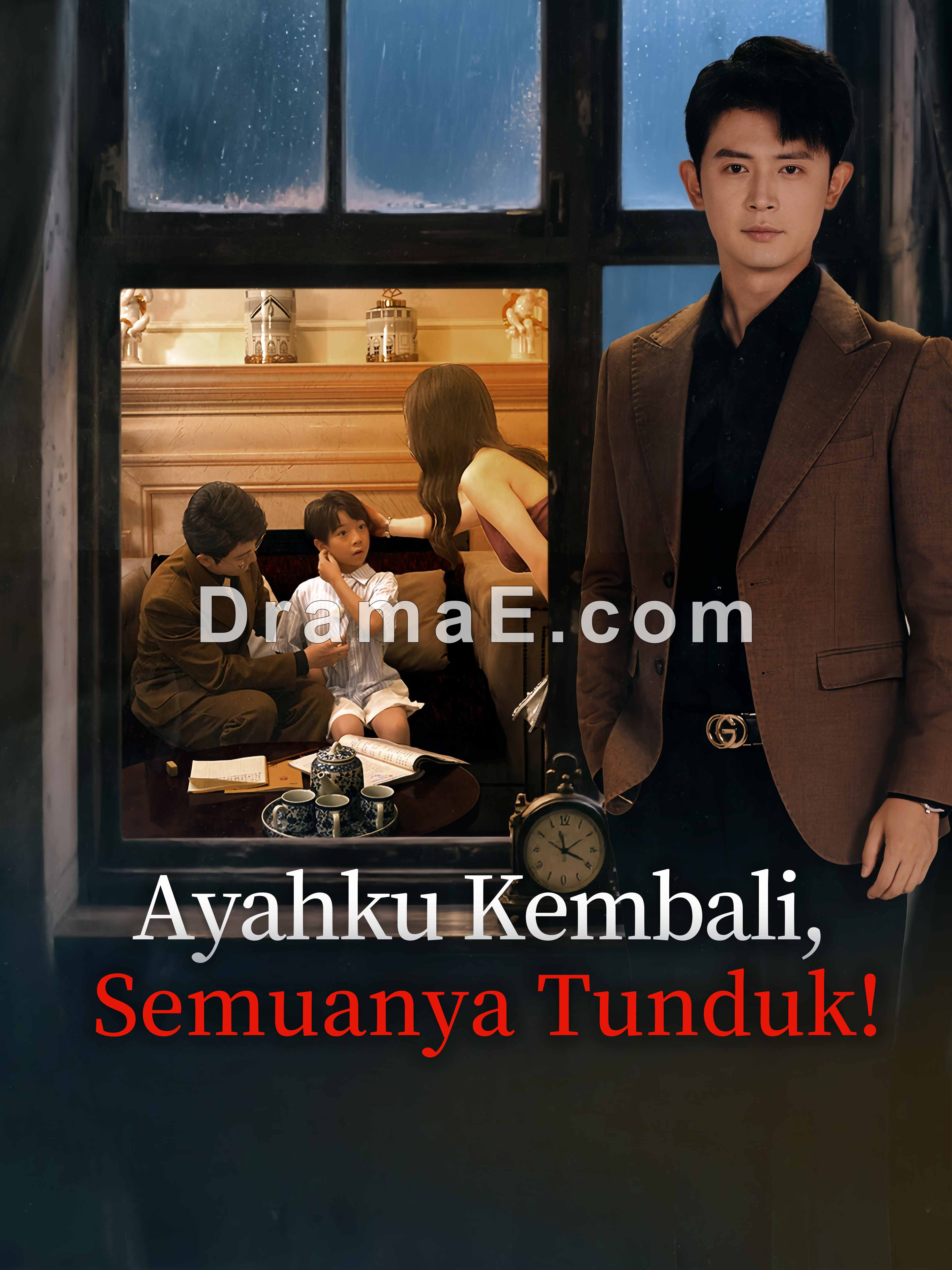 [Sulih Suara]Ayahku Kembali, Semuanya Tunduk !