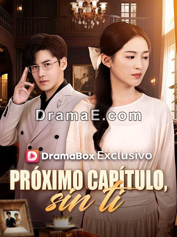 Próximo capítulo, sin ti (Doblado)
