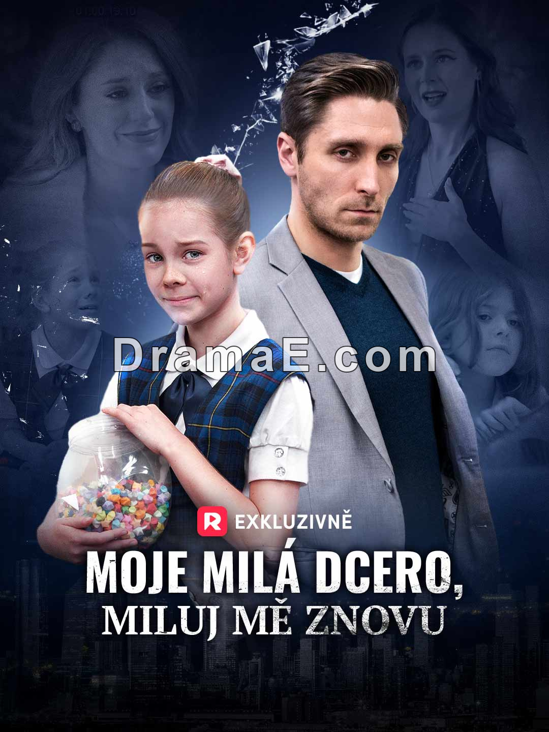 Moje milá dcero, miluj mě znovu