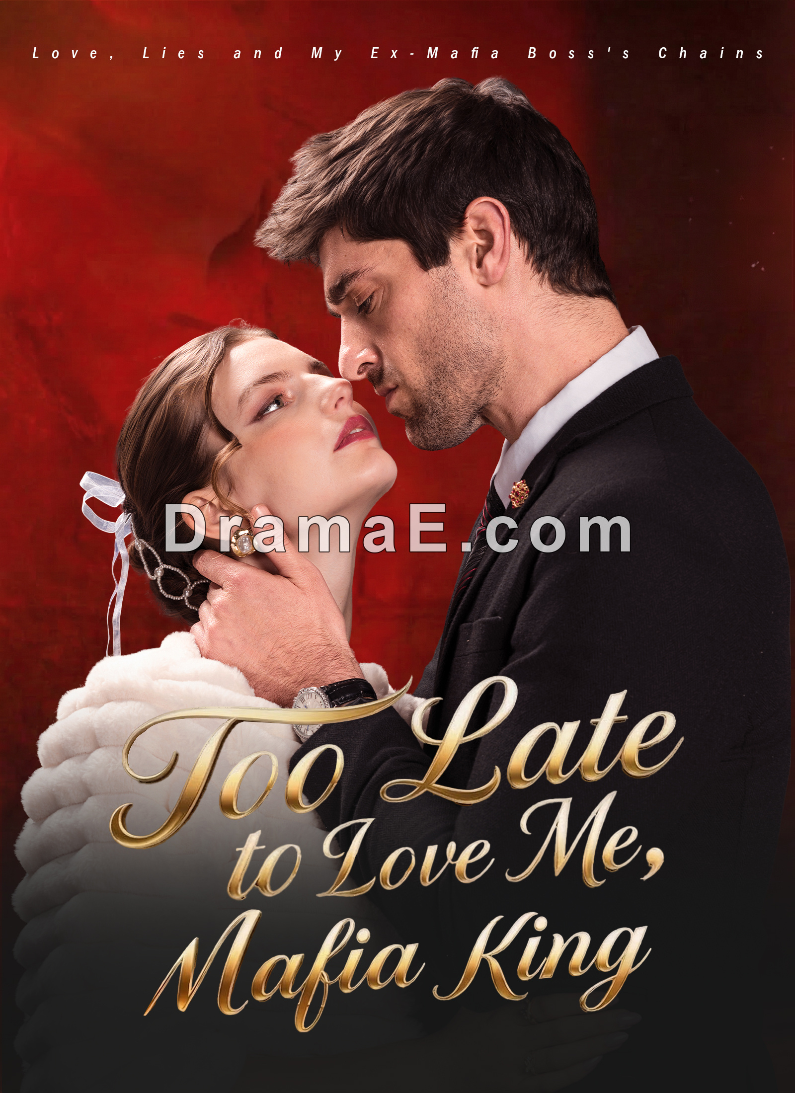 Too Late to Love Me, Mafia King