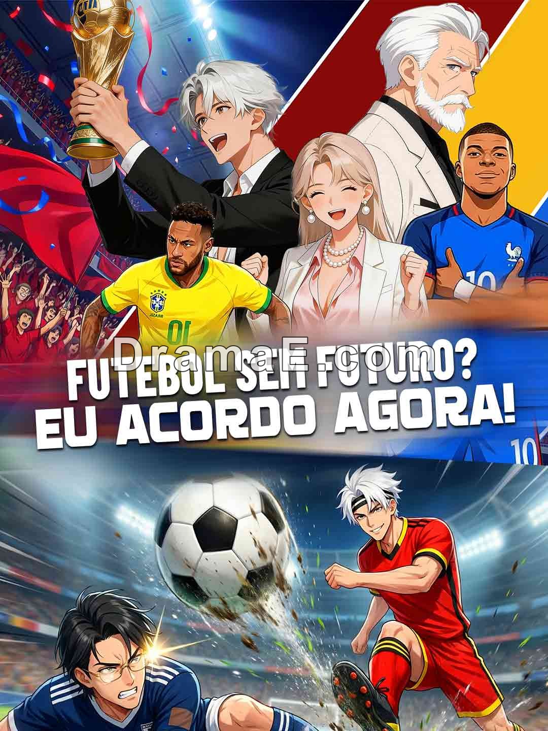 [dublado] Futebol Sem Futuro? Eu Acordo Agora!