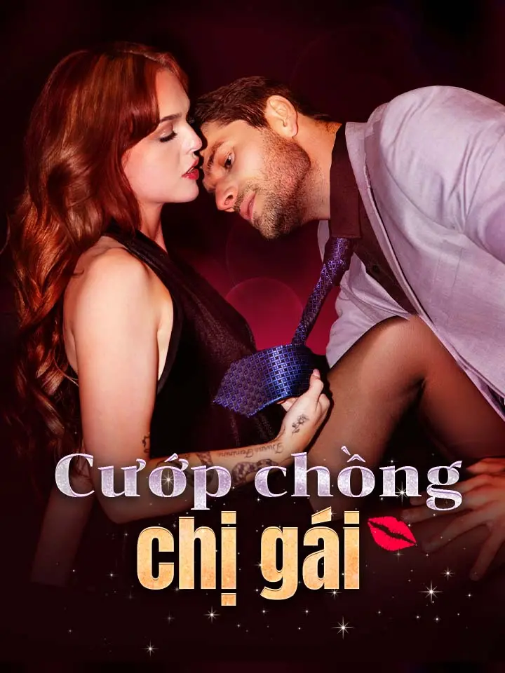 Cướp chồng chị gái