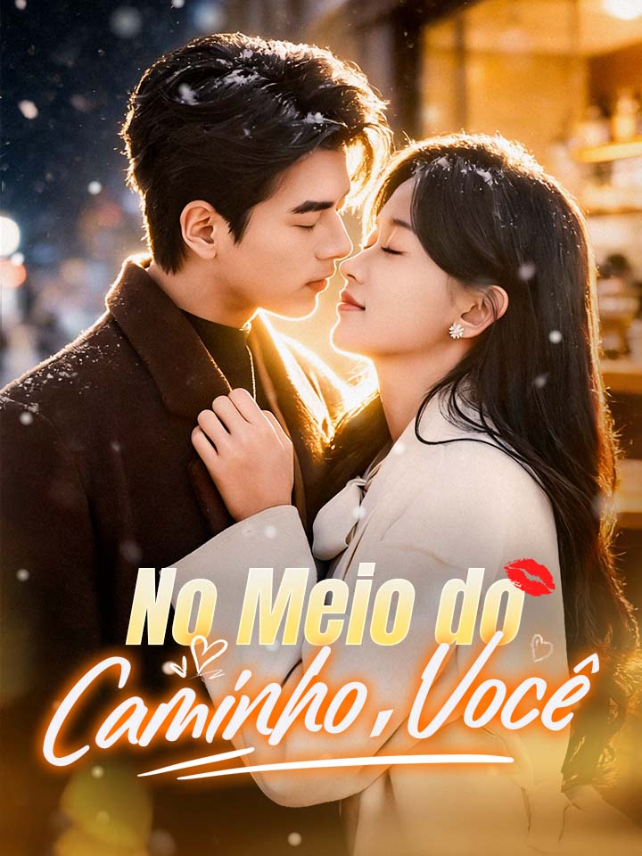 No Meio do Caminho, Você