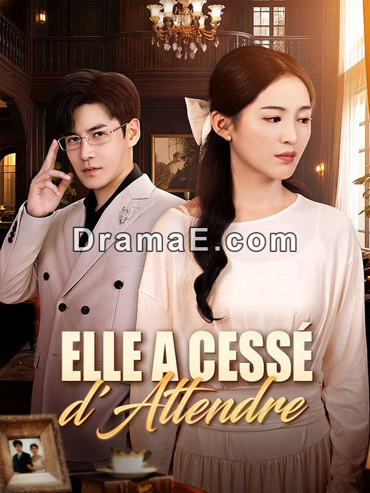 Elle a Cessé d'Attendre