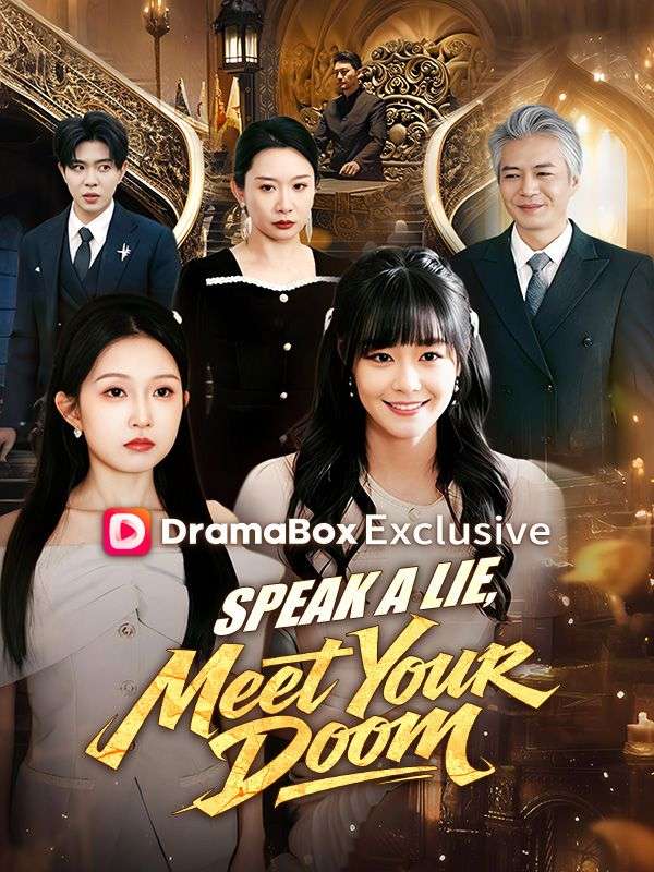 Speak a Lie, Meet Your Doom