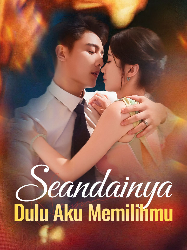 Seandainya Dulu Aku Memilihmu
