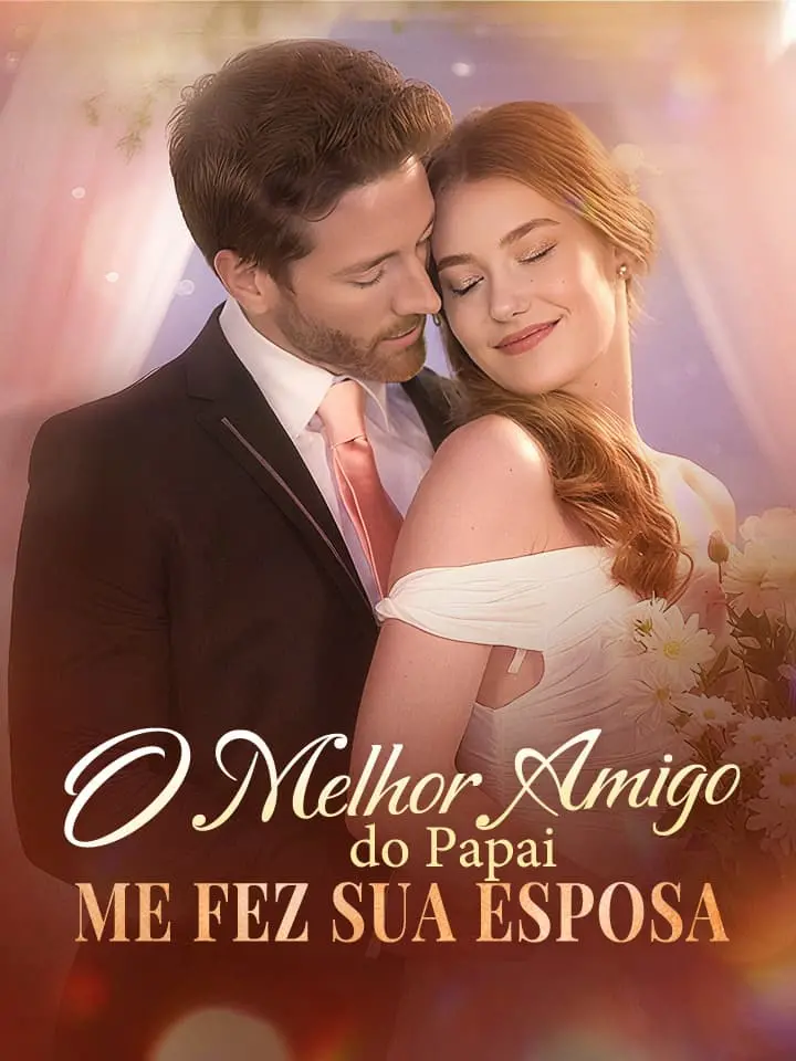 O Melhor Amigo do Papai Me Fez Sua Esposa