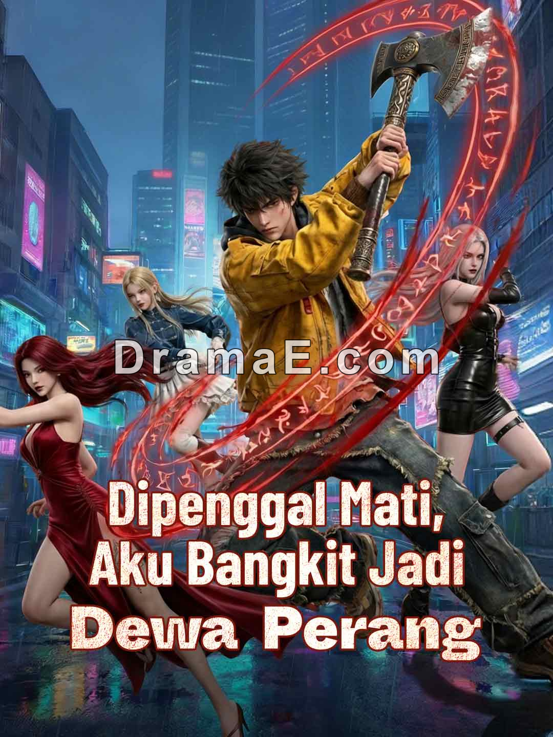Dipenggal Mati, Aku Bangkit Jadi Dewa Perang