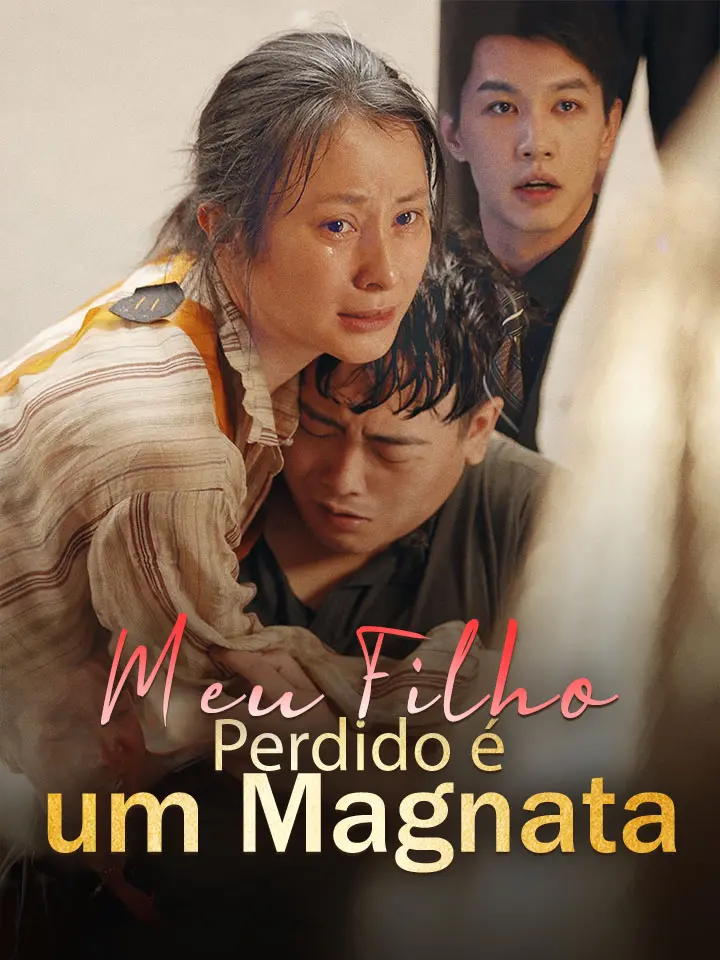Meu Filho Perdido é um Magnata