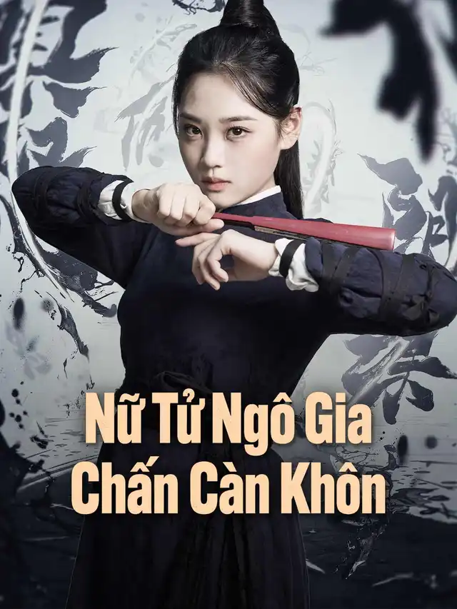 Nữ Tử Ngô Gia Chấn Càn Khôn