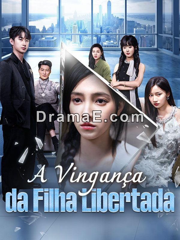 A Vingança da Filha Libertada (Dublado)