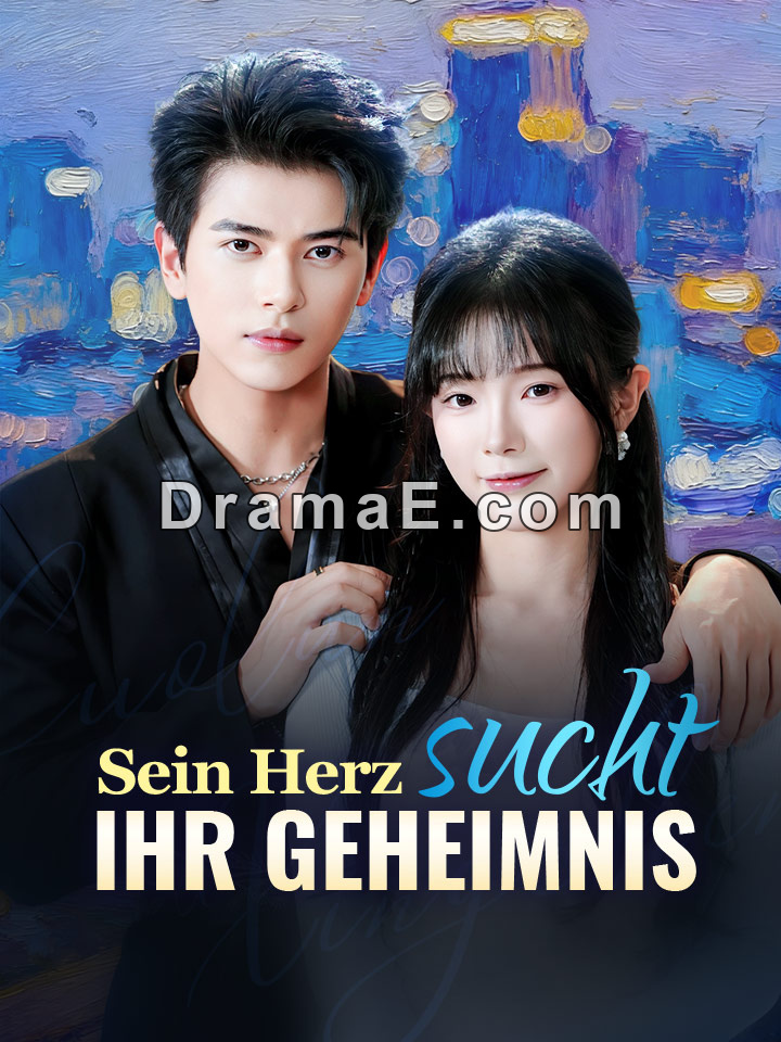 Sein Herz sucht ihr Geheimnis