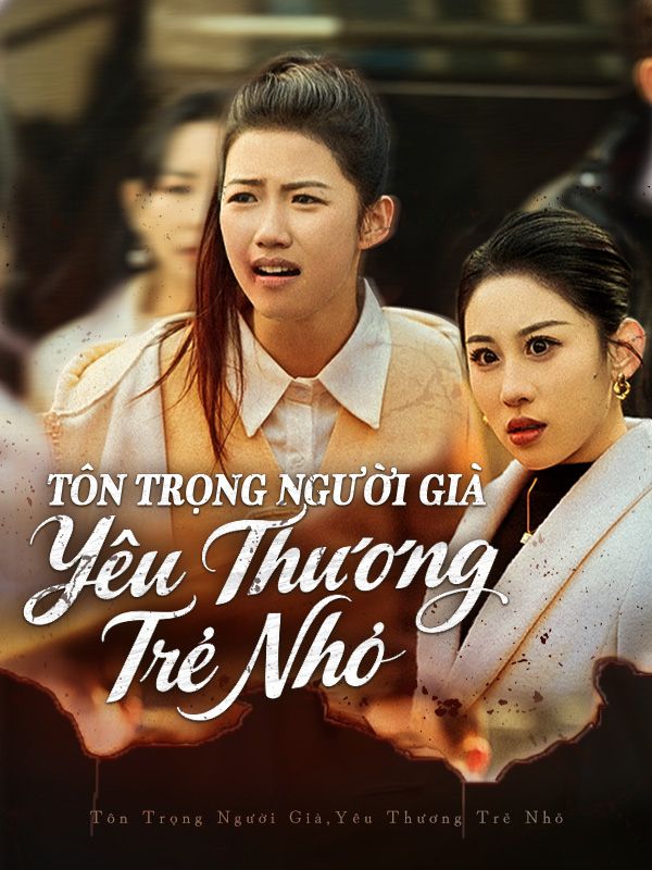 Tôn Trọng Người Già, Yêu Thương Trẻ Nhỏ