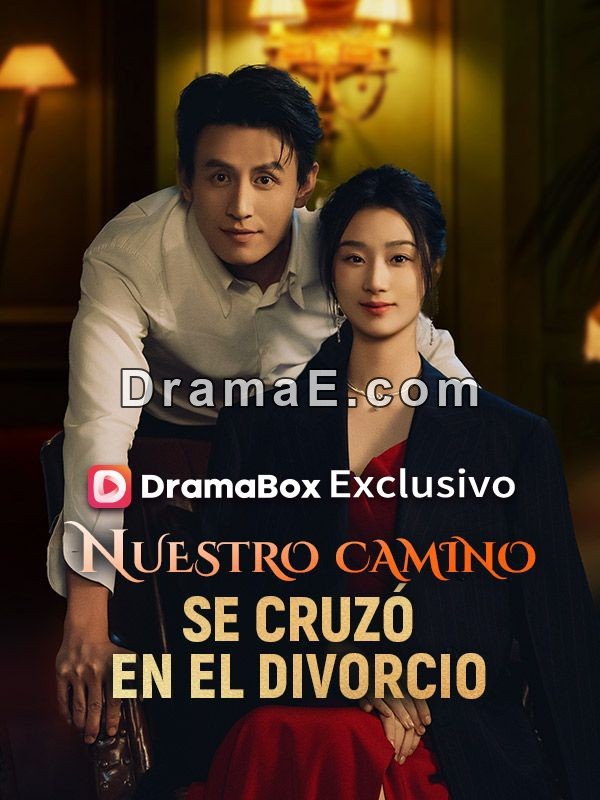 Nuestro camino se cruzó en el divorcio (Doblado)
